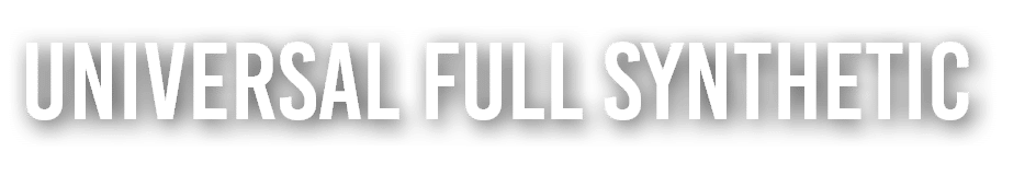 Universal Full Synthetic